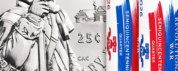 U.S. Mint Offers 1776-2026 Revolutionary War Quarter Rolls and Bags