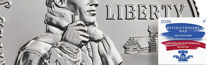 2026 Semiquincentennial Two-Roll Sets & Bags of the Revolutionary War Quarter Available on March 27